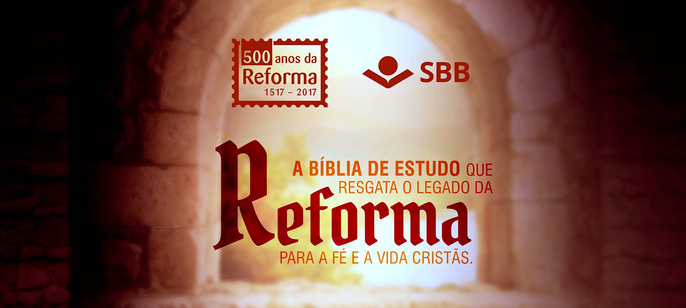 sbb video biblia da reforma dumela5 - SBB - Bíblia da Reforma Protestante